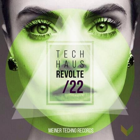 Tech-Haus Revolte 22 (2019)