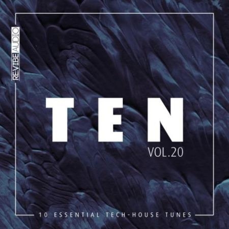 Ten - 10 Essential Tunes, Vol. 20 (2019)