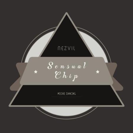 Nezvil - Sensual Chip (2019)