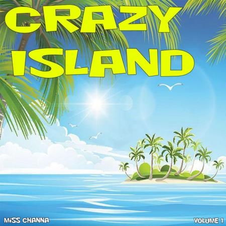 Miss Channa - Crazy Island (2019)