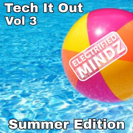 Tech It Out, Vol. 3 (Summer Edition) (2019)
