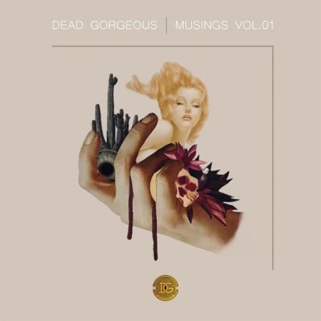 Dead Gorgeous Records - Musings Vol. 01 (2019)