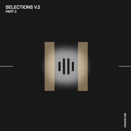Orange Recordings Limited - Selections V.2 Part 2 (2019)
