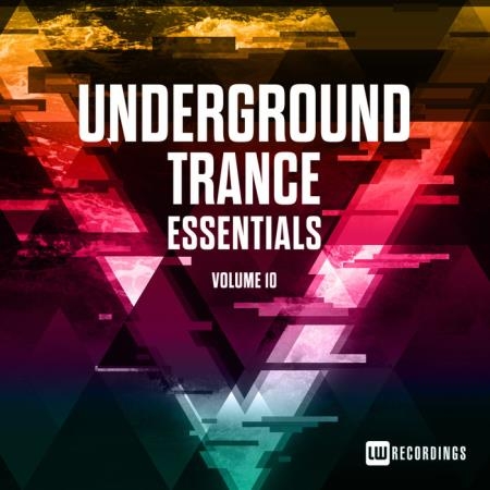 LW Recordings: Underground Trance Essentials, Vol. 10 (2019)