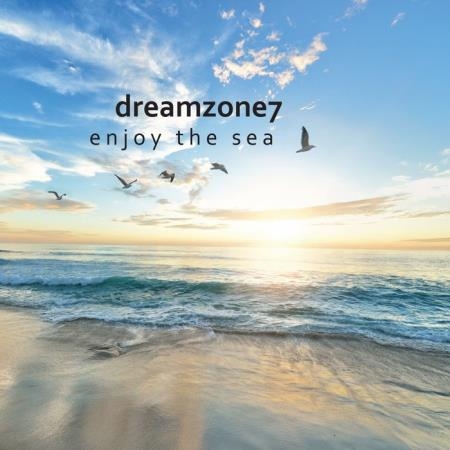 Dreamzone7 - Enjoy The Sea (2019)