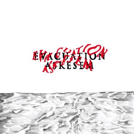 asKesem - Evacuation (2019)