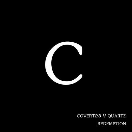 Covert23 V Quartz - Redemption (2019)