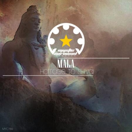 MALA (HU) - Homage to Shiva (2019)
