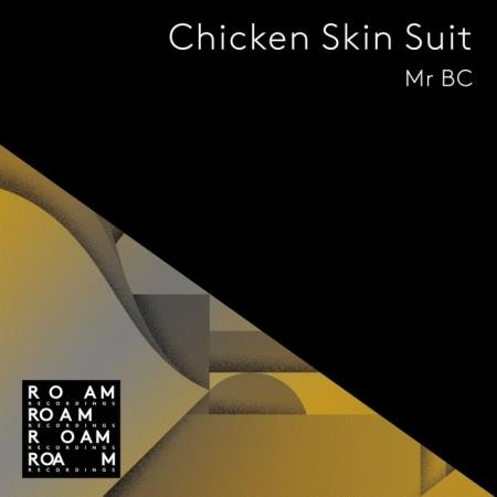 Mr BC - Chicken Skin Suit (2019)