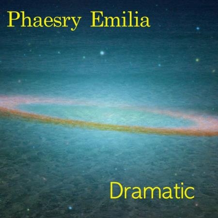 Phaesry Emilia - Dramatic (2019)
