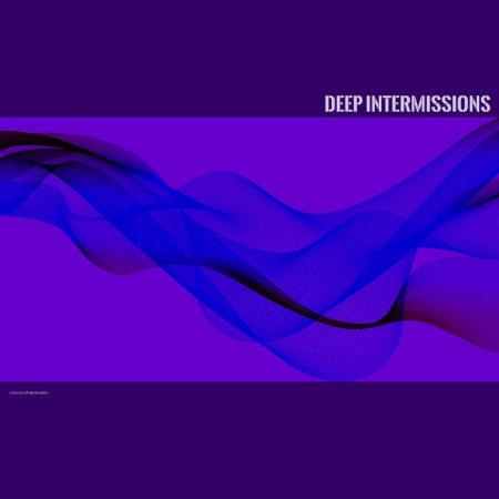 Deep Intermissions (2019)