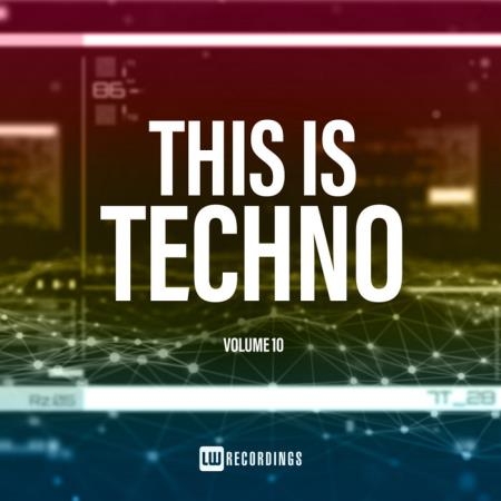 This Is Techno, Vol. 10 (2019)