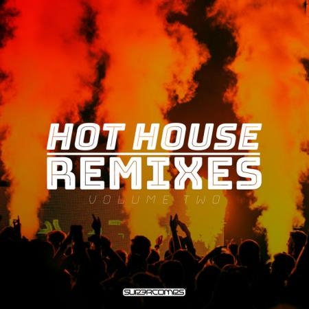 Hot House Remixes Vol. 2 (2019)