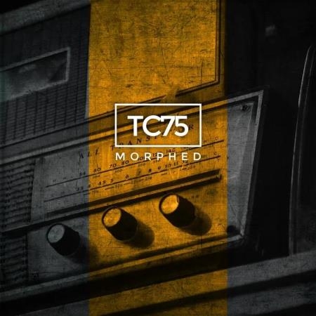 Tc75 - Morphed (2019)