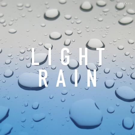 Rain Sounds - Light Rain (2019)