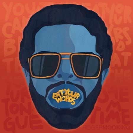 Roger Mooking - Eat Your Words (2019)