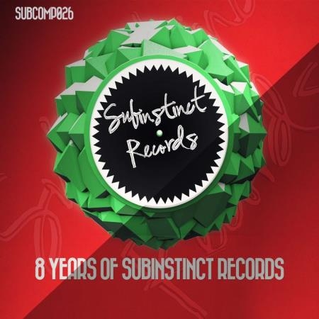 8 Years of Subinstinct Records (2019)