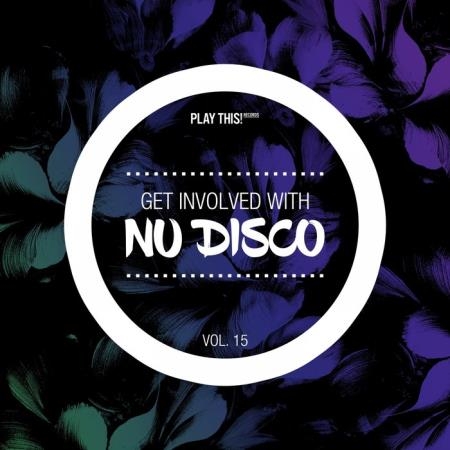 Get Involved With Nu Disco, Vol. 15 (2019)