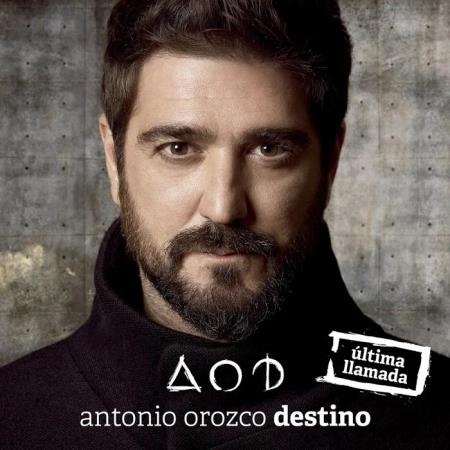 Antonio Orozco - Destino (Ultima Llamada) (2015)