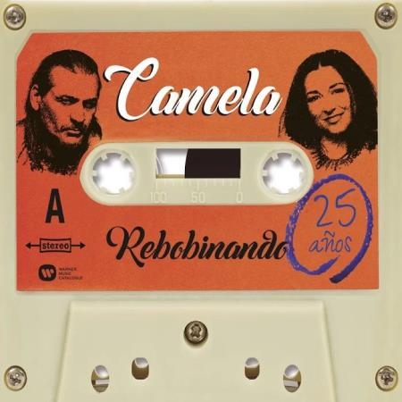 WM Spain: Camela - Rebobinando (25 Anos) (2015)