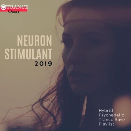 Aum - Neuron Stimulant: 2019 Hybrid Psychedelic Trance Rave Playlist (2019)