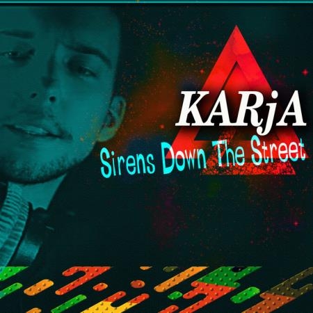 KARjA - Sirens Down the Street (2019)