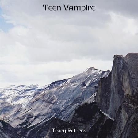 Tracy Returns - Teen Vampire (2019)