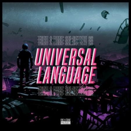 Universal Language, Vol. 28 - Tech & Deep Selection (2019)