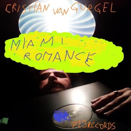 Cristian Van Gurgel - Miami Romance (2019)