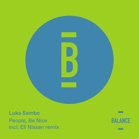 Luka Sambe - People, Be Nice (2019)