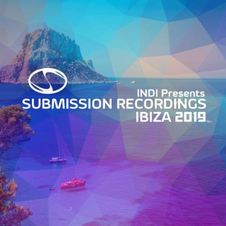 Submission Recordings Presents: Ibiza 2019 Uplifting Sampler (2019)
