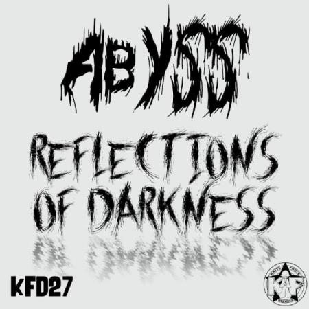 Abyss - Reflections Of Darkness (2019)