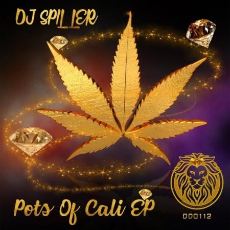 DJ Spiller - Pots Of Cali EP (2019)