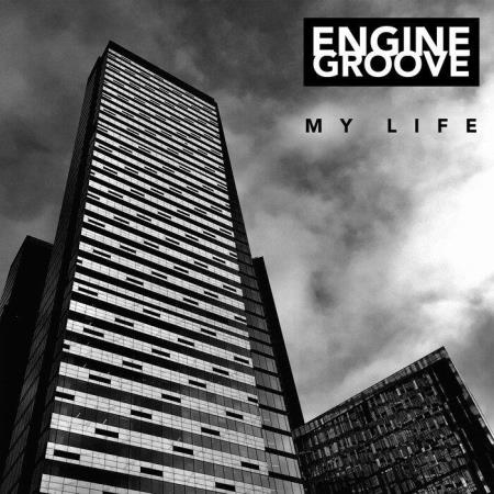 Engine Groove - My Life (2019)