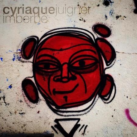 Cyriaque Juigner - Imberbe (2019)