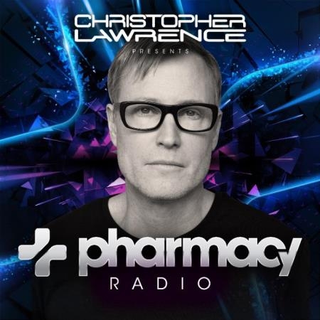 Christopher Lawrence - Pharmacy Radio 038 (2019-09-11)