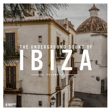 The Underground Sound of Ibiza, Vol. 10 (2019)