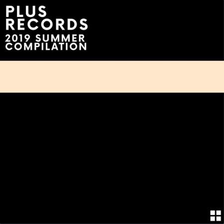Plus Records Summer Comp 2019 (2019)