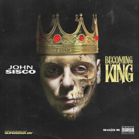 John Sisco - Becoming King (2019)