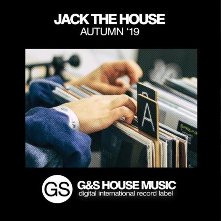 G&S House Music - Jack The House (Autumn '19) (2019)