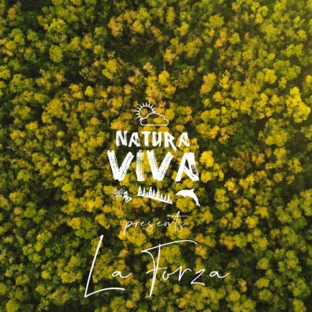 Natura Viva Presents: La Forza (2019)