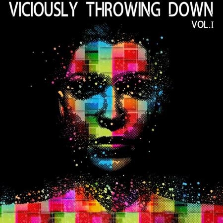 Viciously Throwing Down, Vol. 1 (2019)