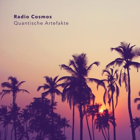 Radio Cosmos - Quantische Artefakte (2019)