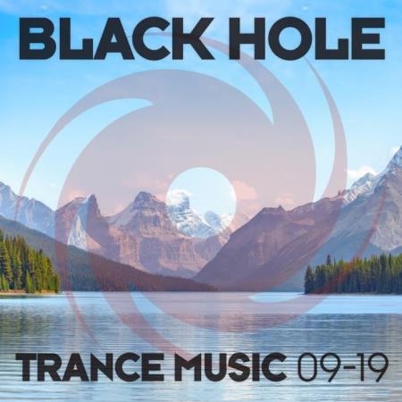 Black Hole: Black Hole Trance Music 09-19 (2019)