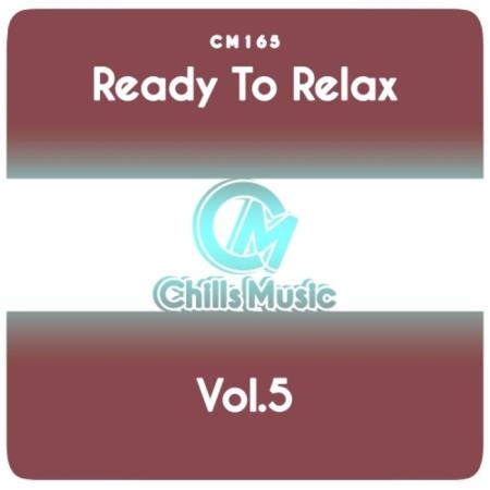 Ready to Relax, Vol. 5 (2019)