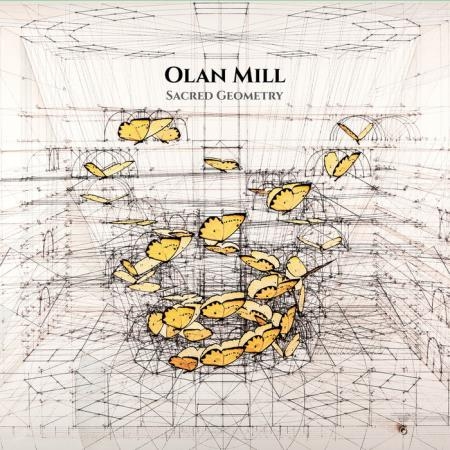 Olan Mill - Sacred Geometry (2019)