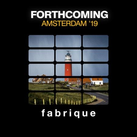 Fabrique Recordings - Forthcoming Amsterdam 1'9 (2019)