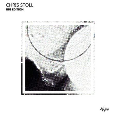 Chris Stoll - Big Edition (2019)
