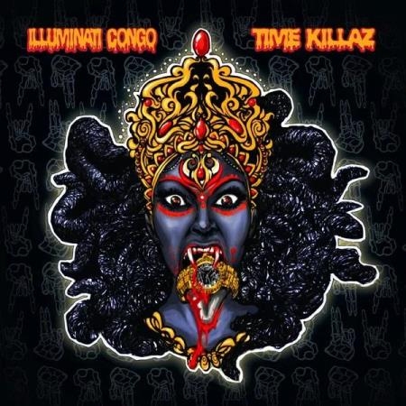 Illuminati Congo - Time Killaz (2019)