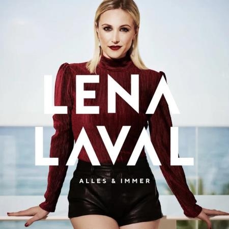 Lena Laval - Alles und Immer (2019)